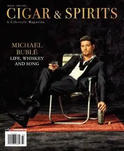 Cigar & Spirits Magazine - March-April 2024