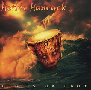 Herbie Hancock - Dis Is Da Drum (1994) {Mercury}