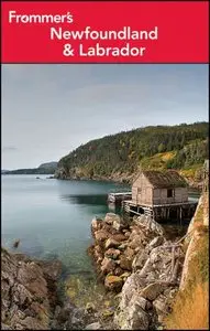 Frommer's Newfoundland and Labrador, 5th edition