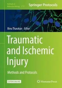 Traumatic and Ischemic Injury: Methods and Protocols (Methods in Molecular Biology)