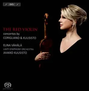 Vahala, Kuusisto, Lahti Symphony - The Red Violin - Corigliano, Kuusisto: Concertos (2013)