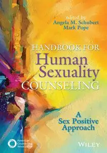 Handbook for Human Sexuality Counseling: A Sex Positive Approach