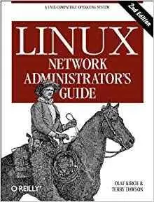 Linux Network Administrator's Guide