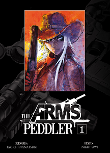 The Arms Peddler - Tome 1