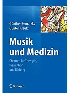 Musik und Medizin: Chancen für Therapie, Prävention und Bildung [Repost]