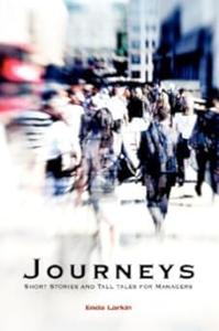 Journeys: Short Stories and Tall Tales for Managers