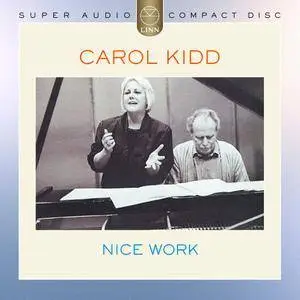 Carol Kidd - Nice Work (1987) [Reissue 2004] MCH SACD ISO + DSD64 + Hi-Res FLAC