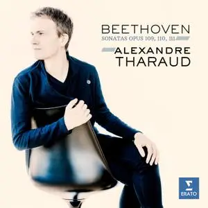 Alexandre Tharaud - Beethoven: Piano Sonatas Nos 30-32 (2018) [Official Digital Download 24/96]