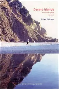 Gilles Deleuze - Desert island and other texts (1953-1974)