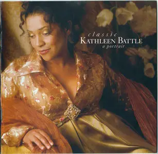 Classic Kathleen Battle: A Portrait [2002]