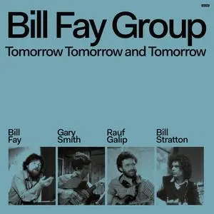 Bill Fay - Tomorrow Tomorrow and Tomorrow (2024) [Official Digital Download]