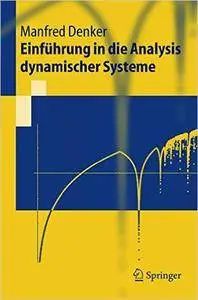Manfred Denker - Einführung In Die Analysis Dynamischer Systeme [Repost]