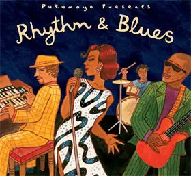 VA - Putumayo Presents: Rhythm and Blues (2010)