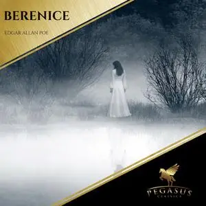 «Berenice» by Edgar Allan Poe