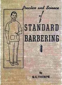 Practice and science of standard barbering