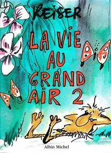Reiser - La Vie au Grand Air, T2