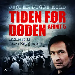 «Tiden før døden: Afsnit 5» by Jesper Bugge Kold