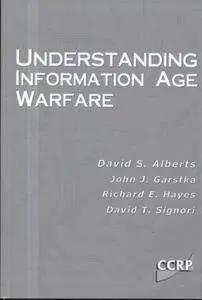 Understanding Information Age Warfare