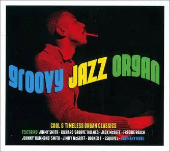 VA - Groovy Jazz Organ: Cool & Timeless Organ Classics (2014) 3CD Box Set