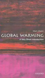 Global Warming: A Very Short Introduction