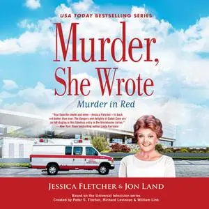 «Murder, She Wrote: Murder in Red» by Jessica Fletcher,Jon Land