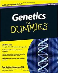 Genetics for Dummies®, 2nd Edition