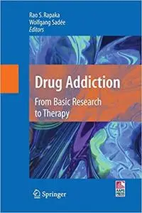 Drug Addiction: From Basic Research to Therapy (Repost)