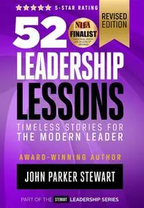 «52 Leadership Lessons» by John Stewart