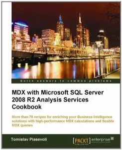 MDX with Microsoft SQL Server 2008 R2 Analysis Services Cookbook (with code)