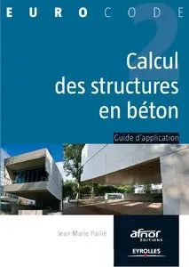 Calcul des structures en béton : Guide d'application