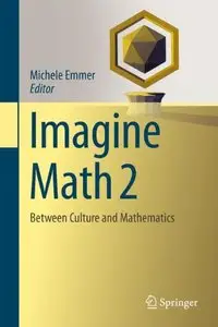 Imagine Math 2: Between Culture and Mathematics (repost)