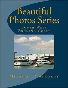 Beautiful Photos Series: South West England Coast