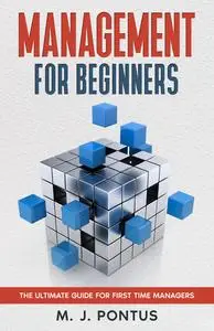 «Management for Beginners» by M.J. Pontus