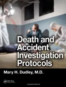 Death and Accident Investigation Protocols