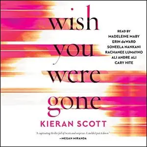 Wish You Were Gone [Audiobook]
