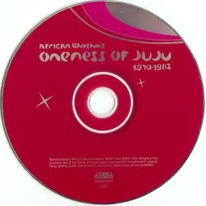 Oneness of Juju - African Rhythms: Oneness of Juju, 1970-1982 (2001)