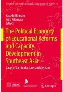 The Political Economy of Educational Reforms and Capacity Development in Southeast Asia [Repost]