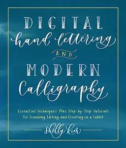 Digital Hand Lettering and Modern Calligraphy