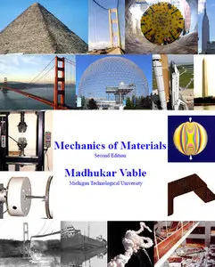 "Mechanics of Materials" by Madhukar Vable