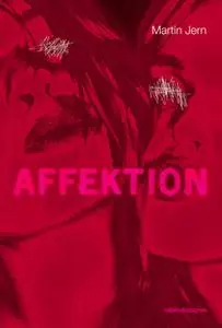 «Affektion» by Martin Jern