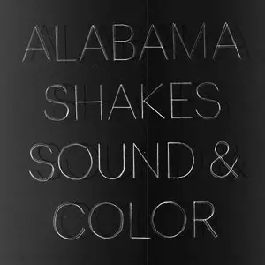 Alabama Shakes - Sound & Color (2015)