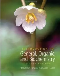 Introduction to General, Organic and Biochemistry (8th Edition) (Repost)