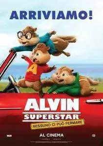 Alvin Superstar - Nessuno Ci Puo Fermare (2015)
