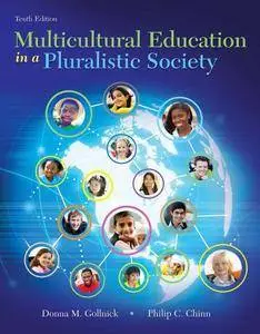 Multicultural Education in a Pluralistic Society, 10 edition