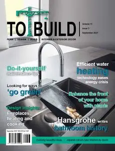 To Build - Volume 11 Issue 3, September 2021