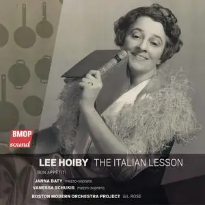 Boston Modern Orchestra Project - Lee Hoiby- The Italian Lesson (2023) [Official Digital Download 24/96]