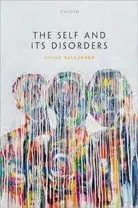 The Self and its Disorders
