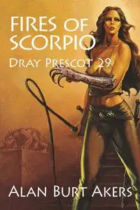 «Fires of Scorpio» by Alan Burt Akers
