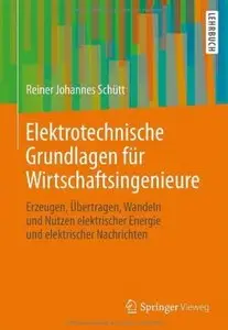 Elektrotechnische Grundlagen für Wirtschaftsingenieure [Repost]
