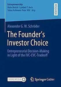 The Founder’s Investor Choice